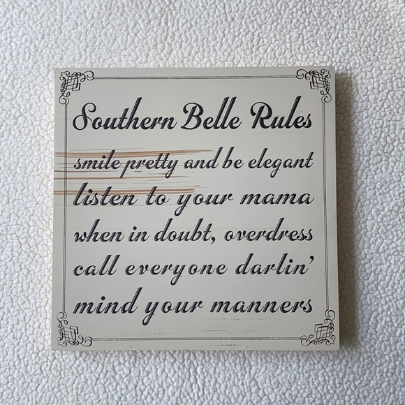 Southern Belle Rules Wood Sign